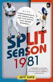 Split Season: 1981 (eBook, ePUB)