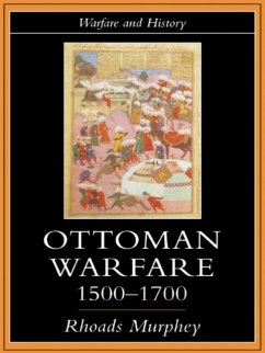 Ottoman Warfare, 1500-1700 (eBook, ePUB) - Murphey, Rhoads