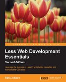 Less Web Development Essentials (Second Edition) (eBook, ePUB)