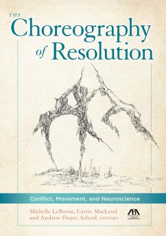 The Choreography of Resolution (eBook, ePUB) - MacLeod, Carrie L.; Lebaron, Michelle