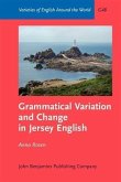 Grammatical Variation and Change in Jersey English (eBook, PDF)