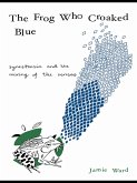 The Frog Who Croaked Blue (eBook, ePUB)