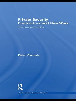 Private Security Contractors and New Wars (eBook, ePUB) - Carmola, Kateri