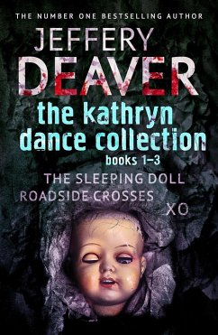 The Kathryn Dance Collection 1-3 (eBook, ePUB) - Deaver, Jeffery