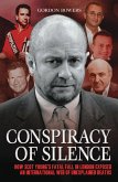 Conspiracy of Silence - How Scot Young's Fatal Fall in London Exposed An International Web of Unexplained Deaths (eBook, ePUB)