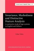 Invariance, Markedness and Distinctive Feature Analysis (eBook, PDF)