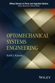 Optomechanical Systems Engineering (eBook, ePUB)