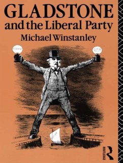 Gladstone and the Liberal Party (eBook, PDF) - Winstanley, Michael J.