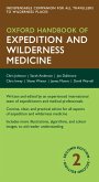 Oxford Handbook of Expedition and Wilderness Medicine (eBook, PDF)