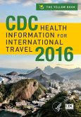 CDC Health Information for International Travel 2016 (eBook, ePUB)