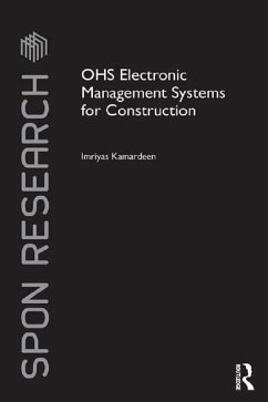 OHS Electronic Management Systems for Construction (eBook, ePUB) - Kamardeen, Imriyas