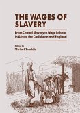 The Wages of Slavery (eBook, PDF)