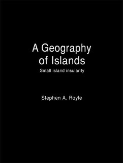 Geography Of Islands (eBook, ePUB) - Royle, Stephen A.