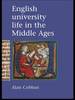 English University Life In The Middle Ages (eBook, ePUB) - Cobban, Alan