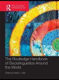 The Routledge Handbook of Sociolinguistics Around the World (eBook, ePUB)