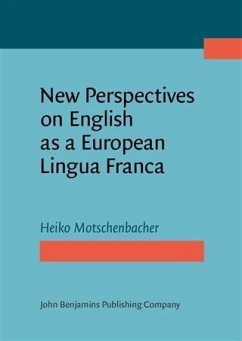 New Perspectives on English as a European Lingua Franca (eBook, PDF) - Motschenbacher, Heiko