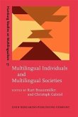 Multilingual Individuals and Multilingual Societies (eBook, PDF)