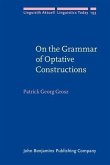 On the Grammar of Optative Constructions (eBook, PDF)