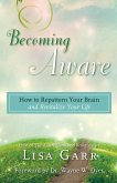 Becoming Aware (eBook, ePUB)