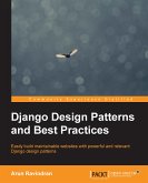 Django Design Patterns and Best Practices (eBook, ePUB)