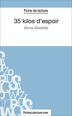 35 kilos d'espoir (eBook, ePUB) - fichesdelecture.com; Lilois, Amandine