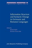Information Structure and Syntactic Change in Germanic and Romance Languages (eBook, PDF)