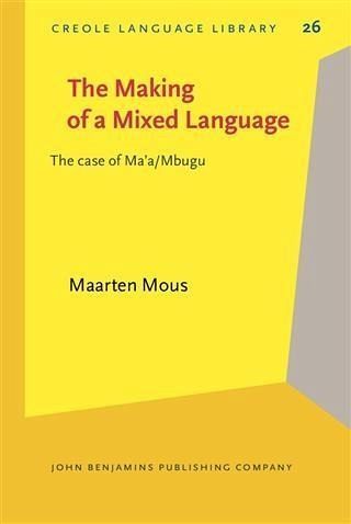 Making of a Mixed Language (eBook, PDF) Making of a Mixed Language (eBook, PDF)