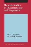 Thematic Studies in Phenomenology and Pragmatism (eBook, PDF)