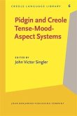 Pidgin and Creole Tense/Mood/Aspect Systems (eBook, PDF)