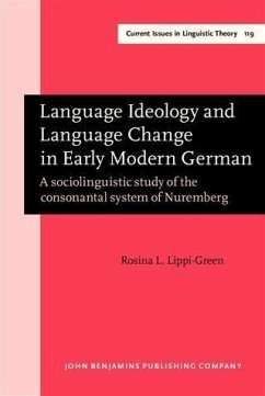 Language Ideology and Language Change in Early Modern German (eBook, PDF) - Lippi-Green, Rosina L.