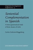 Sentential Complementation in Spanish (eBook, PDF)