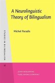 Neurolinguistic Theory of Bilingualism (eBook, PDF)
