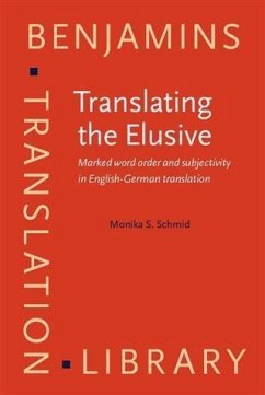 Translating the Elusive (eBook, PDF) - Schmid, Monika S.