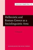 Hellenistic and Roman Greece as a Sociolinguistic Area (eBook, PDF)