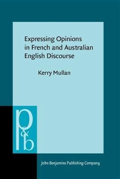 Cover Expressing Opinions in French and Australian English Discourse (eBook, PDF)