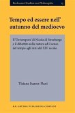 Tempo ed essere nell'autunno del medioevo (eBook, PDF)