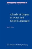 Adverbs of Degree in Dutch and Related Languages (eBook, PDF)