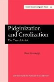 Pidginization and Creolization (eBook, PDF)