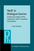 'Well' in Dialogue Games (eBook, PDF)