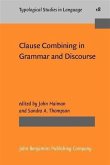 Clause Combining in Grammar and Discourse (eBook, PDF)