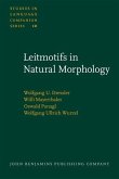 Leitmotifs in Natural Morphology (eBook, PDF)