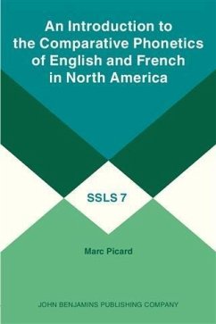 Introduction to the Comparative Phonetics of English and French in North America (eBook, PDF) - Picard, Marc