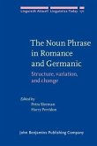 Noun Phrase in Romance and Germanic (eBook, PDF)