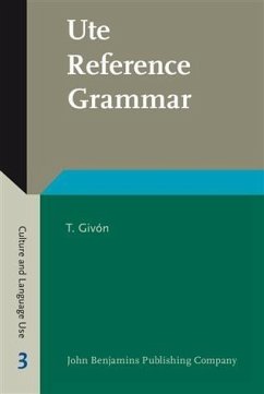 Ute Reference Grammar (eBook, PDF) - Givon, T.