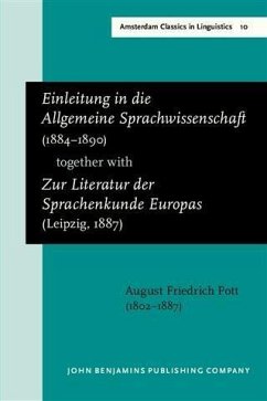 Einleitung in die Allgemeine Sprachwissenschaft (1884-1890) together with Zur Literatur der Sprachenkunde Europas (Leipzig, 1887) (eBook, PDF) - Pott, August Friedrich