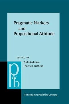 Pragmatic Markers and Propositional Attitude (eBook, PDF)