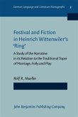 Festival and Fiction in Heinrich Wittenwiler's 'Ring' (eBook, PDF)