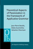 Theoretical Aspects of Passivization in the Framework of Applicative Grammar (eBook, PDF)