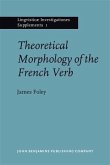 Theoretical Morphology of the French Verb (eBook, PDF)