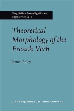 Theoretical Morphology of the French Verb (eBook, PDF) - Foley, James